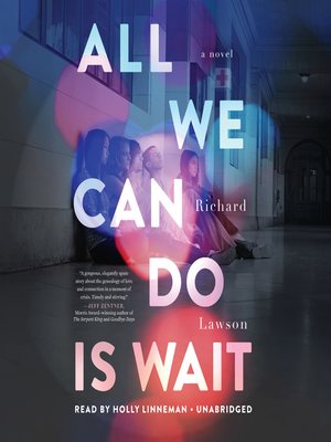 cover image of All We Can Do is Wait